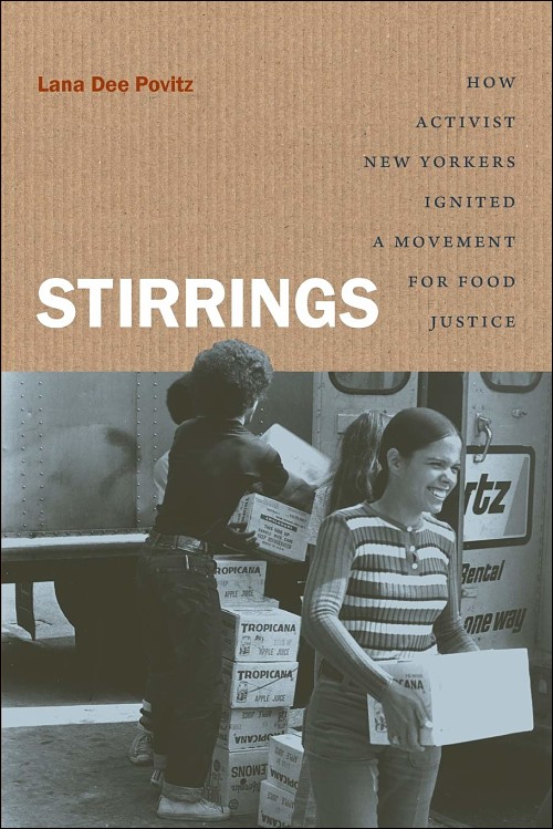 Cover of Stirrings: How Activist New Yorkers Ignited a Movement for Food Justice