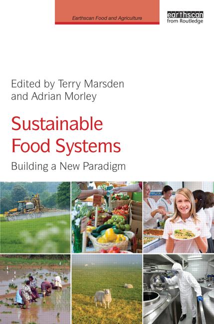 Cover of Sustainable Food Systems: Building a New Paradigm