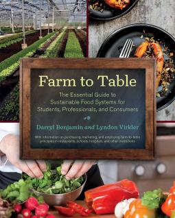 Cover of "Farm to Table: The Essential Guide to Sustainable Food Systems for Students, Professionals, and Consumers