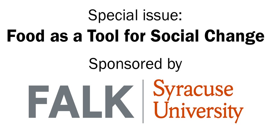 Food as a Tool for Social Change sponsored by Falk College, Syracuse University
