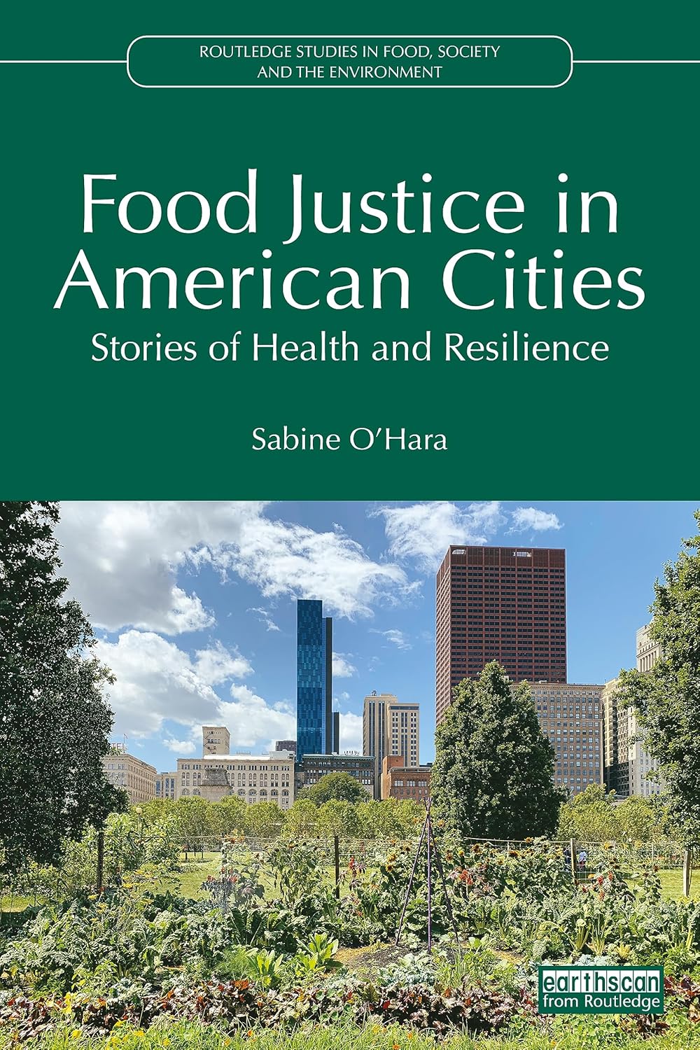 Cover of "Food Justice in American Cities," by Sabine O'Hara